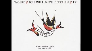 Wolke - Ich will mich befreien (Tapete Records) [Full Album]