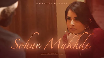 Beautiful Lies (Sohne Mukhde) - Amantej Hundal | Lost Treasures | Latest Punjabi Songs 2023