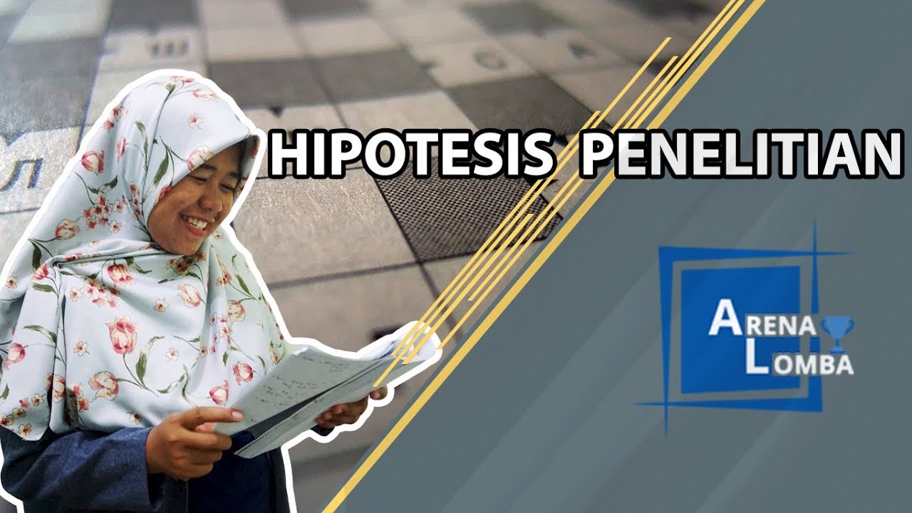Hipotesis Penelitian, Jenis, Cara Membuat, dan Contohnya 