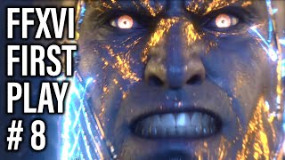 Final Fantasy XVI Gameplay Part 8 | FFXVI Story Reaction | TITAN !