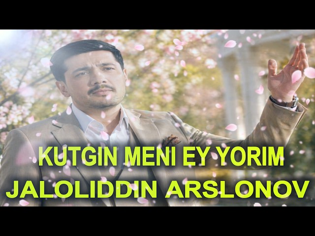 Jaloliddin Arslonov – KUTGIN MENI EY YORIM | Yangi O'zbek Qo'shiq 2026