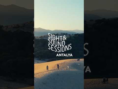 Sight Sound Sessions Next Stop Antalya