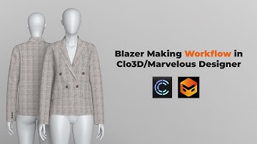 Blazer making workflow in Clo3d/ Marvelous Designer | Clo3d Tutorials | 3d garment making in clo3d