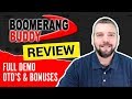 Boomerang Buddy Review With Demo and Bonuses