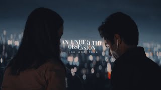 Joe U0026 Love  An Unhealthy Obsession 2x10