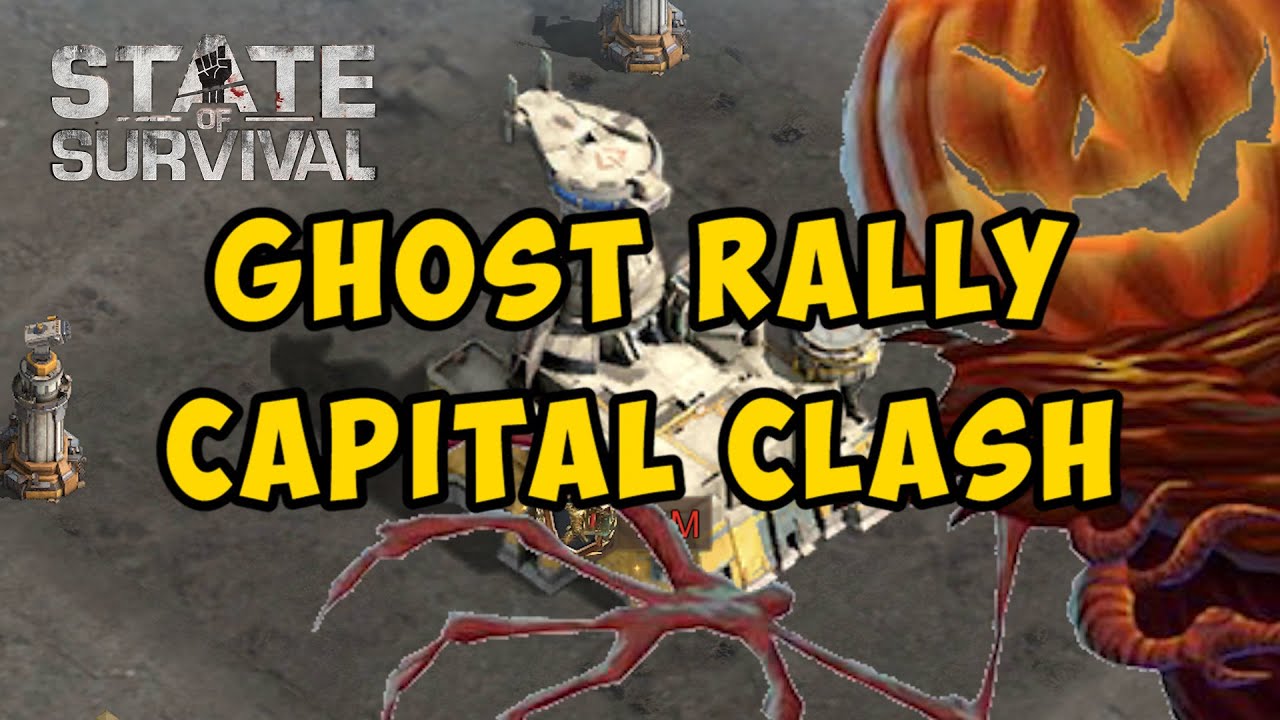 Ghost Rally STATE OF SURVIVAL : MAKING GHOST RALLY DURING CAPITAL CLASH - YouTube