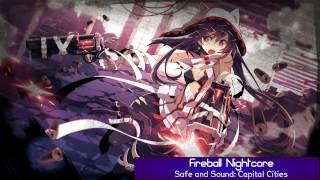 Nightcore- Safe and Sound (Capital Cities)