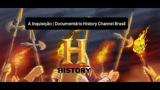 A Inquisição   Documentário History Channel Brasil
