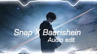 Snap X Baarishein  Edit  Kc Edits