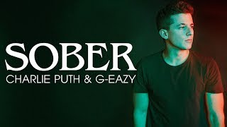 [Vietsub] Sober - Charlie Puth & G-Eazy