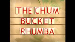Spongebob - Chum Bucket Rhumba ( 1 pitch)