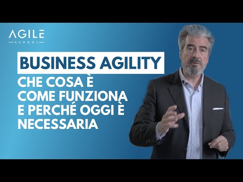 Video: Cosa significa business agile?