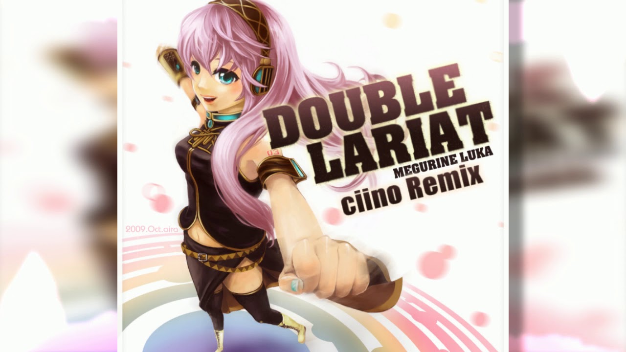Double Lariat (ciino Remix)