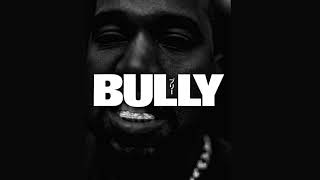 YE - BULLY (Intro)