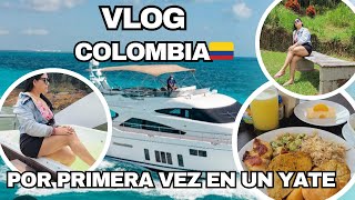 VIVIENDO EXPERIENCIAS en COLOMBIA/ ME VOY EN YATE/ NO IMAGINE ÉSTO/ VLOG