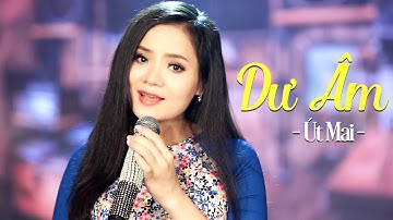Dư Âm (St. Nguyễn Văn Tý) - Út Mai | Official MV