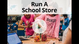 Run a School Store