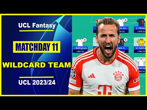 UCL Fantasy Matchday 11 BEST WILDCARD TEAM  Champions League Fantasy Tips 202324