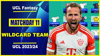 UCL Fantasy Matchday 11: BEST WILDCARD TEAM | Champions League Fantasy Tips 2023/24 screenshot 1