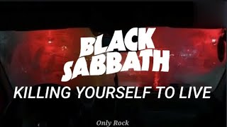 Black sabbath - killing yourself to live (Sub español)