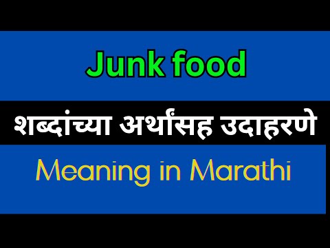Junk food Meaning In Marathi Junk food explained in Marathi