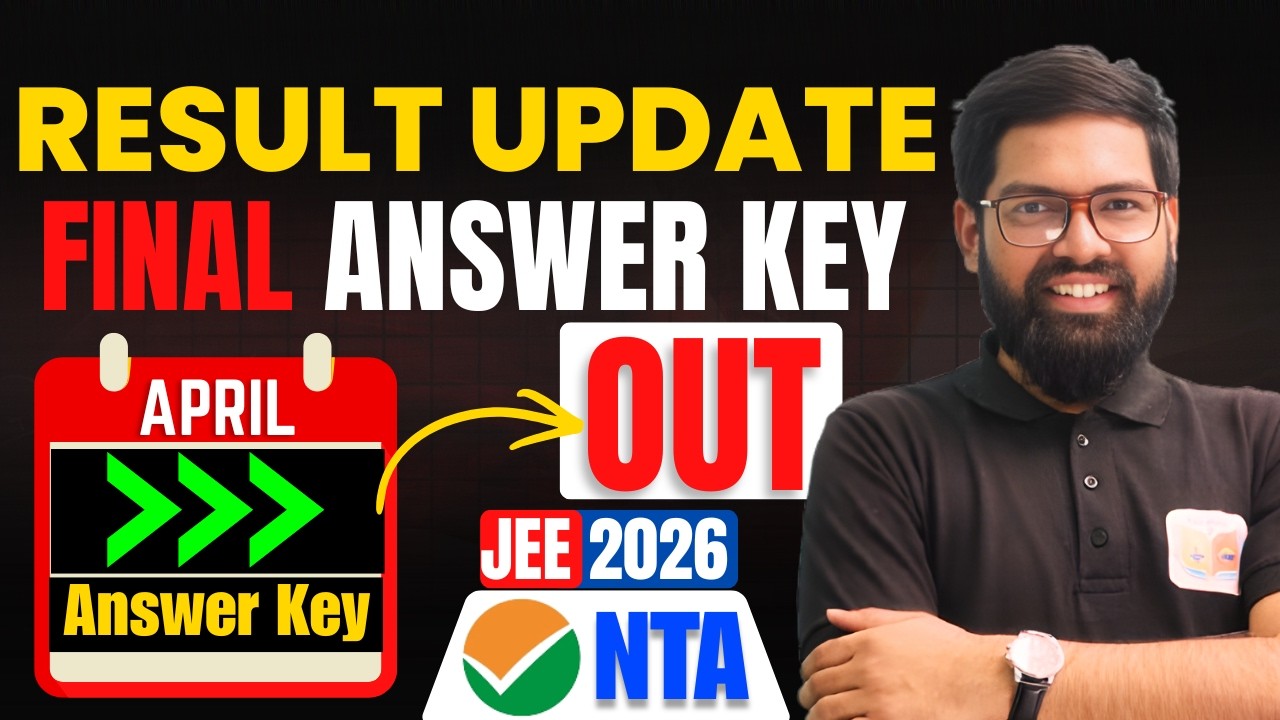 JEE Main 2026 Session 2 Final Answer Key OUT! 🚨 Result Link Anytime ...