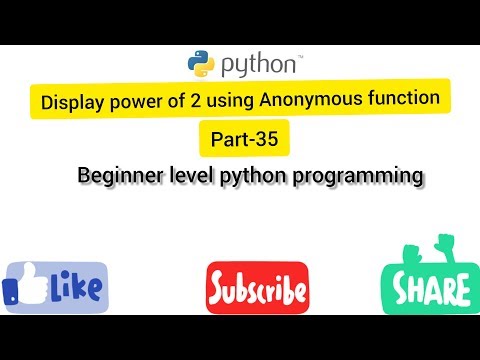Display power of 2 using Anonymous function python programming series for beginner level part 35
