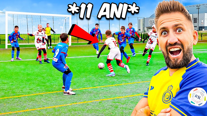 CAT DE BINE JOACA FOTBAL LA 11 ANI