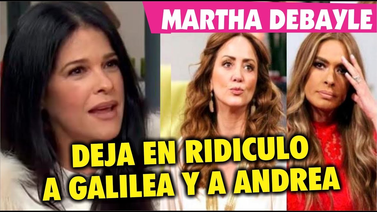 Martha Debayle deja en ridículo a Galilea Montijo y Andrea Legarreta en el Programa Hoy YouTube Martha Debayle deja en ridículo a Galilea Montijo y Andrea Legarreta en el Programa Hoy YouTube