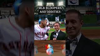 MLB Bloopers and Oddities