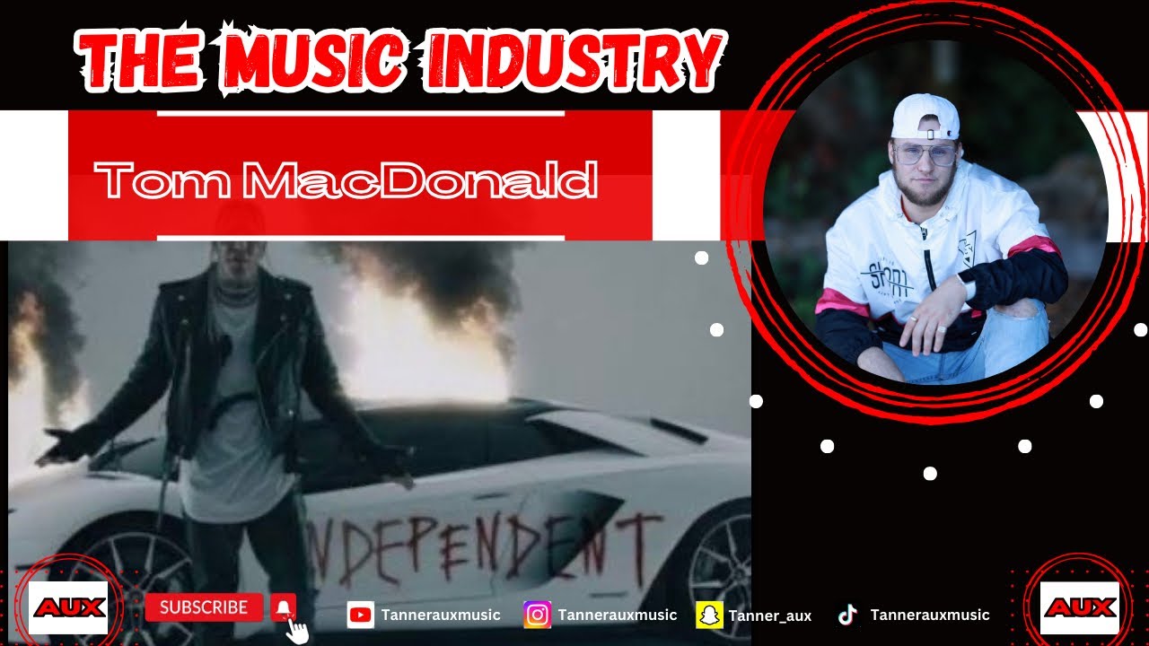 Independent Artist Reacts | Tom MacDonald “The Music Industry”