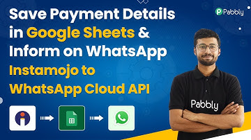Save Payment Details in Google Sheets & Inform on WhatsApp | Instamojo to WhatsApp Cloud API