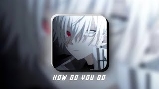 Dj How Do You Do  Slowed  Reverb