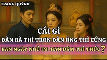 Đàn Bà Thì Trơn, Đàn Ông Thì Cứng – Trạng Quỳnh Hoá Giải Câu Đố Hiểm Hóc Của Hoàng Hậu!