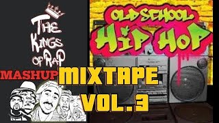 OLD-SCHOOL MASHUP MIXTAPE VOL. 3