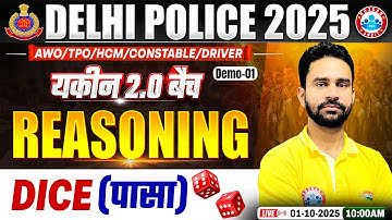 Delhi Police Reasoning Class 2025 | Dice | Delhi Police Reasoning Demo 01 | Reasoning by Rahul Sir