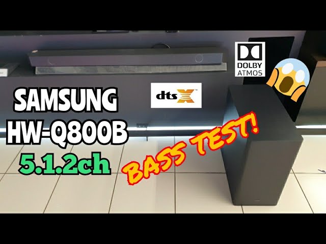 del forudsætning sovjetisk Samsung HW-Q800B 5.1.2ch Dolby Atmos/ DTS:X Soundbar | Bass Test!😱😱🔥 -  YouTube