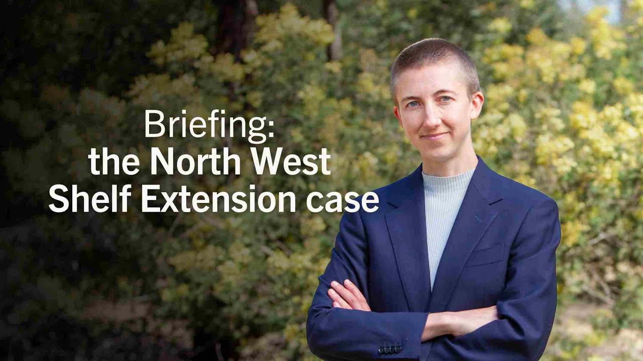 Case briefing: North West Shelf Extension