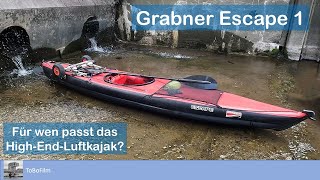 Grabner Escape Langzeittest: Lohnt sich das HighEndLuftkajak  und für wen?