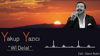 Yakup Yazıcı - Wî Delal Official Music 