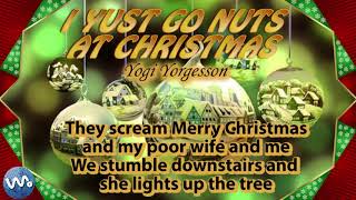 I Yust Go Nuts At Christmas - Yogi Yorgesson