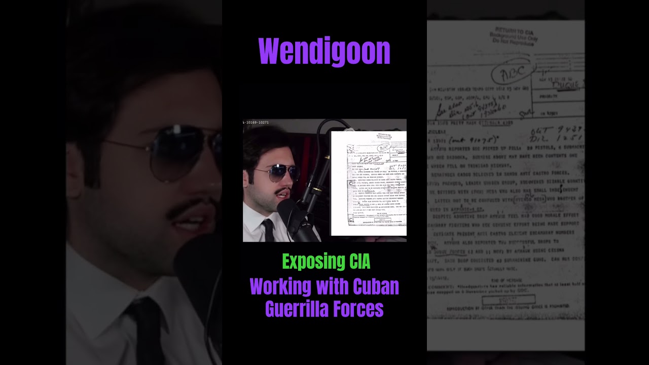 Wendigoon Exposes CIA - Working With Cuban Guerrillas