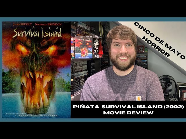 PINATA: SURVIVAL ISLAND AKA DEMON ISLAND (2002) | MOVIE REVIEW | CINCO DE MAYO HORROR class=