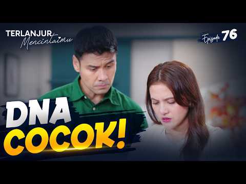 Hasil Keluar! Arumi Dapat Bukti Kuat Untuk Pojokkan Alex | TERLANJUR MENCINTAIMU | EPS 76 (3/4)