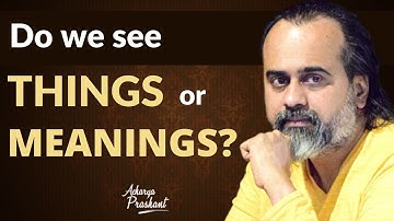 Do we see things, or meanings? || AP Neem Candies