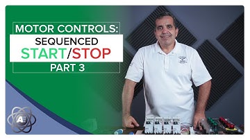 Motor Controls: Sequenced Start Stop - Part 3