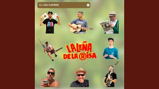 Video thumbnail of "Los Cafres - La Leña de la Risa"