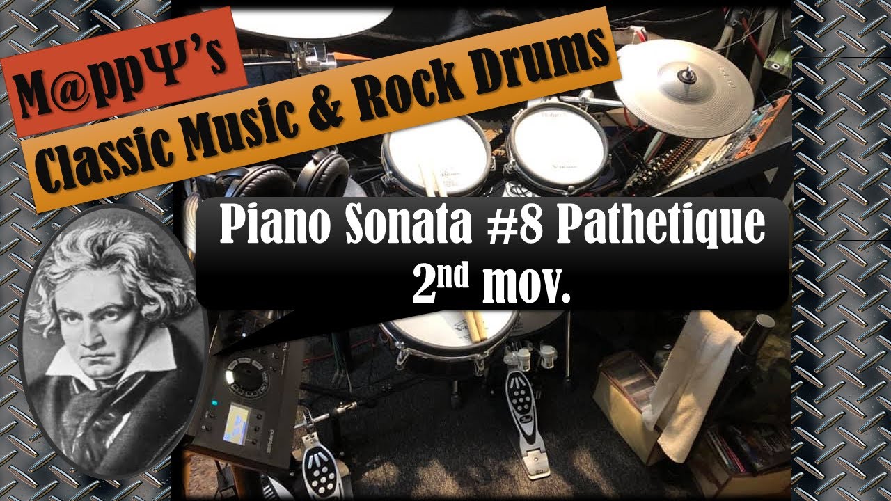 【VDrums】ピアノソナタ8番 ” 悲愴” 第二楽章 Piano Sonata 8 Pathetique 2nd mov. / L.V