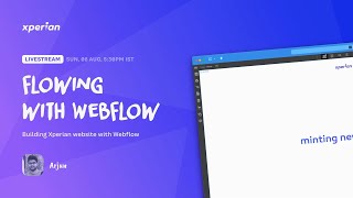 Flowing with Webflow: Making Xperian Website - Part 2