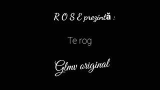 Te rog | Glmv în română | Original |